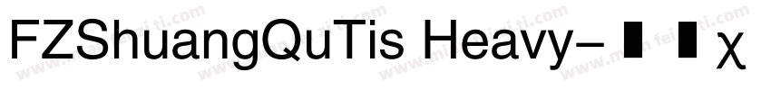 FZShuangQuTis Heavy字体转换